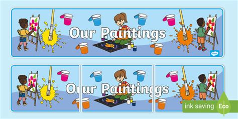 Our Paintings Display Banner Ks1 Art Twinkl