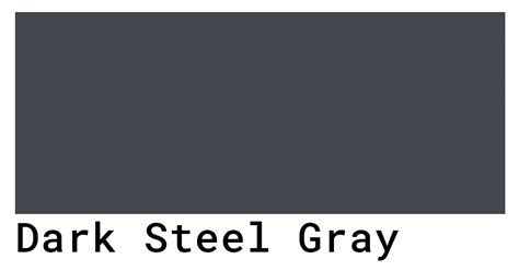 Dark Steel Gray Color Codes The Hex Rgb And Cmyk Values That You Need