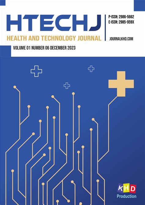 Vol 1 No 6 2023 December 2023 Health And Technology Journal Htechj