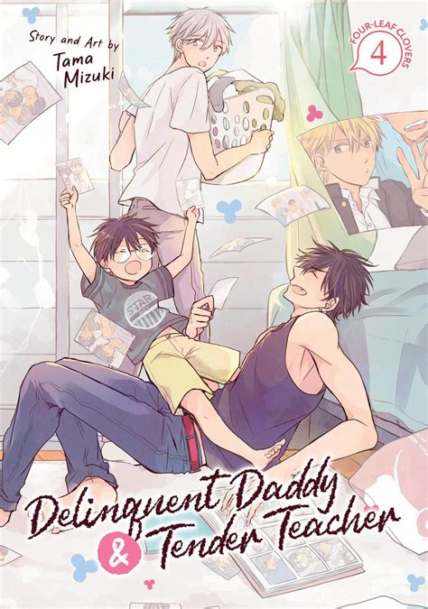 Delinquent Daddy And Tender Teacher Vol 4 Four Leaf Clovers Von Tama Mizuki Taschenbuch