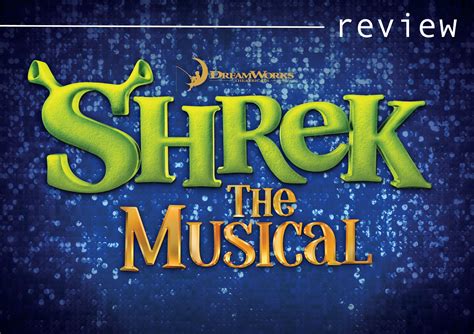Amusings Shrek The Musical Theatre Review