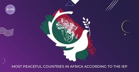 Most Peaceful Countries In Africa According To The Iep