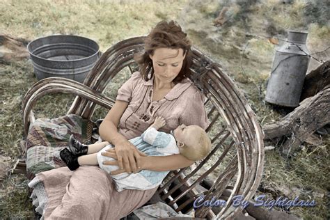 Mother And Child Dust Bowl Colorized Photos Migrant Worker