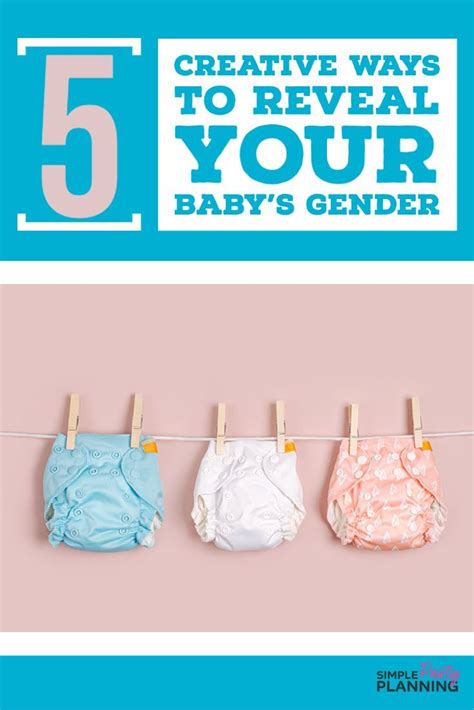 5 Creative Ways To Reveal Your Babys Gender Baby Gender Reveal Party