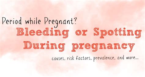 Spotting During Pregnancy Bleeding In Pregnancy Explained Artofit