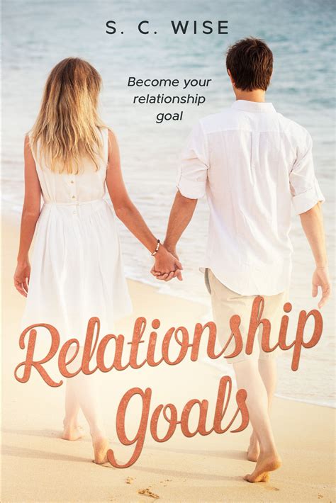 Amreading Free Relationship Goals Become Your Relationship Goal By