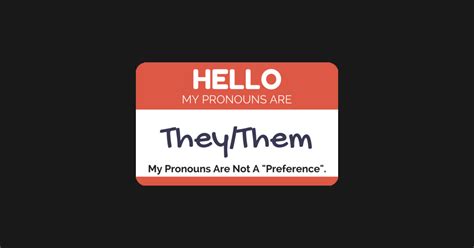 They/Them Pronouns - Pronouns - T-Shirt | TeePublic