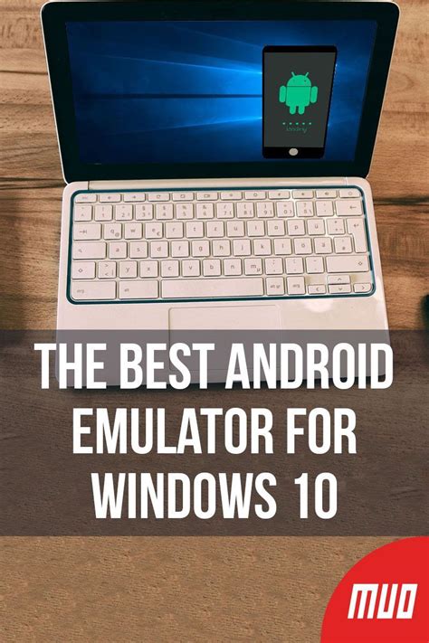 The Best Android Emulator For Windows 10 Maybe You Have An Iphone