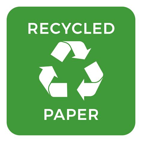 A Green Recycling Sign With The Words Recycled Paper