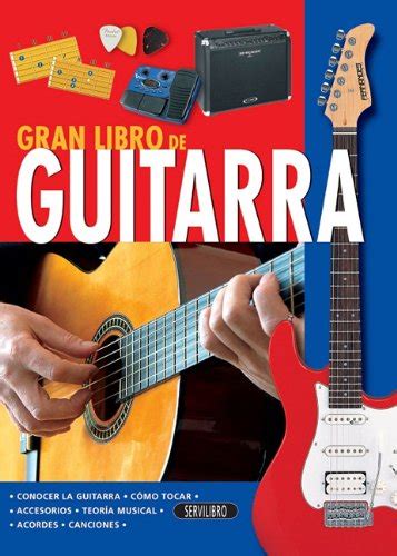 Descargar Guitarra Gran Libro De De Servilibro Ediciones S A