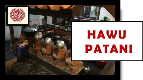 Hawu Patani Tempat Kuliner Di Bandung Youtube
