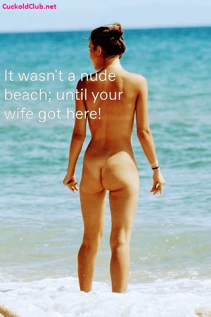 Hotwife Nude Captions On Vacation Cuckold Club