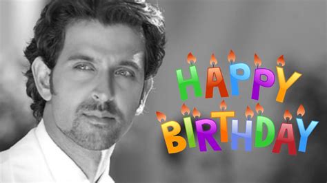 Hrithik Roshan Birthday Messages Images Wishes And Status For Whatsapp