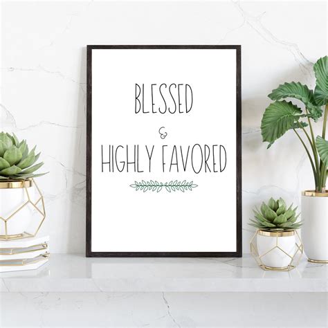 Blessed And Highly Favored Digital Art Print Christian Wall Etsy