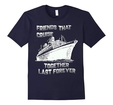 Friends Cruise Together Forever T Shirt Veotee Zelitnovelty