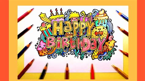 How To Draw And Coloring Doodles Happy Birthday For Beginner Step By
