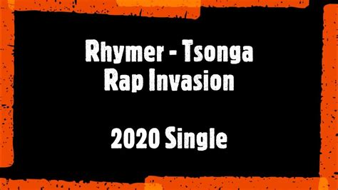 Rhymer Tsonga Rap Invasion Youtube