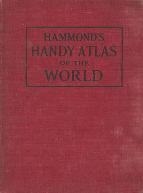 Hammonds Handy Atlas Of The World Containing New Maps Of Each State