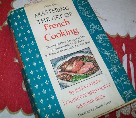 Vintage Julia Child Cookbook Mastering The Art Of French Cooking