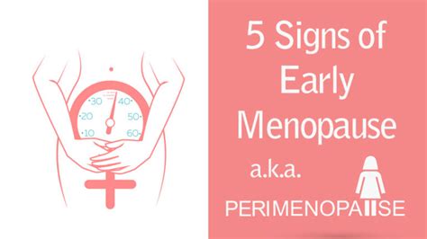 5 Signs Of Early Menopause Perimenopause Womenworking