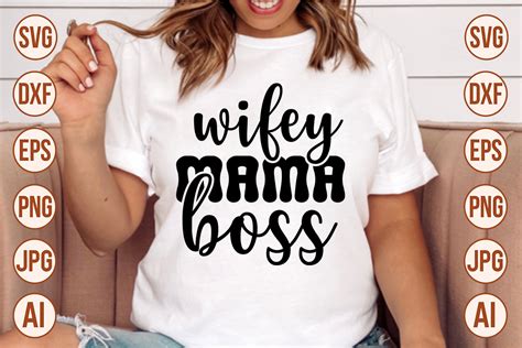 Wifey Mama Boss SVG Graphic By Trendy SVG Gallery Creative Fabrica