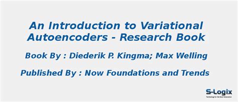 Best Books For An Introduction To Variational Autoencoders S Logix
