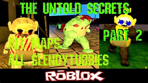 Slendytubbies Roblox The Untold Secrets Part 2 By Notscaw Roblox