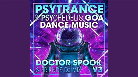Cosmic Abduction Psy Trance And Psychedelic Goa Dance Dj Mixed