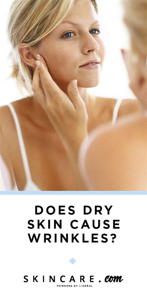 Does Dry Skin Cause Wrinkles We Asked A Derm By Loréal
