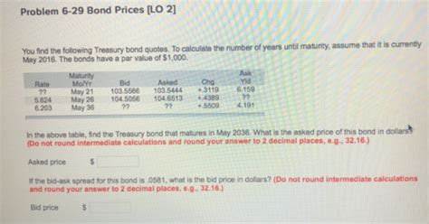 Problem 6 29 Bond Prices Lo 2 You Find The Following Treasury Bond