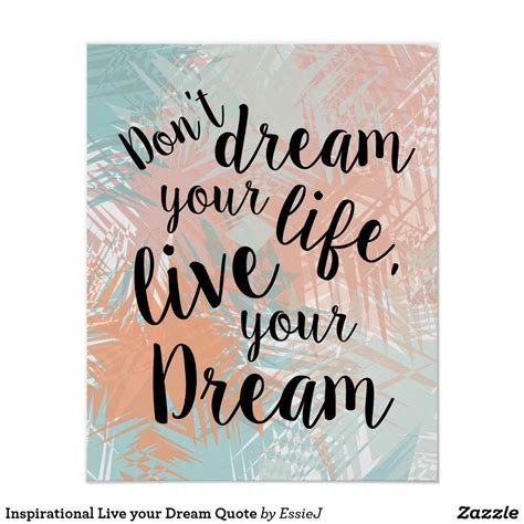 Inspirational Live Your Dream Quote Poster Live Your