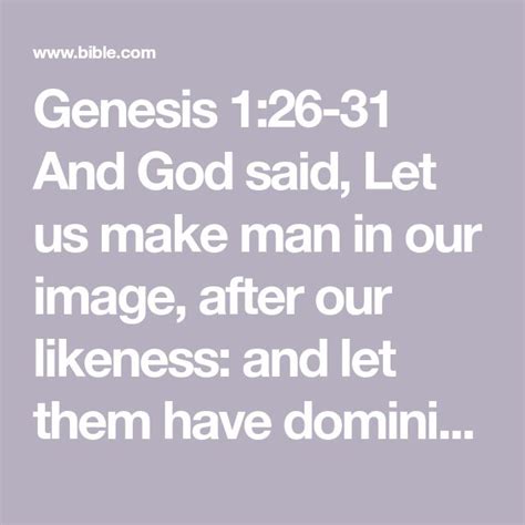 Genesis 126 31 And God Said Let Us Make Man In Our Image After Our