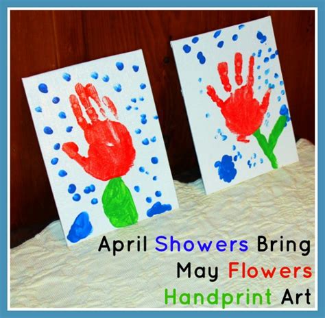 April Showers Bring May Flowers Handprint Art Inner Child Learning