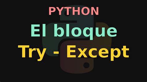 Excepciones En Python Youtube