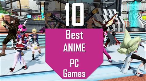 Best Anime Games Top10 Anime Games For Pc Youtube