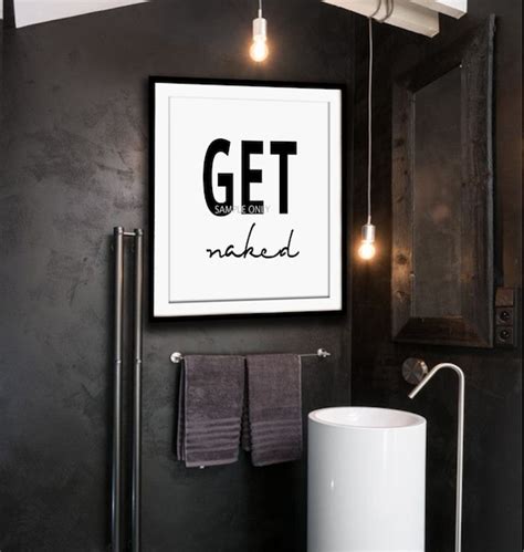 Get Naked Poster Printable File Bathroom Art Typography Poster Wall Poster Quote Poster