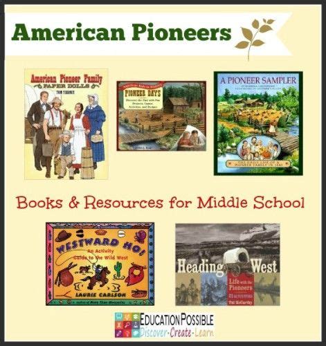 American Pioneer Books And Resources For Middle School Pioneer Book