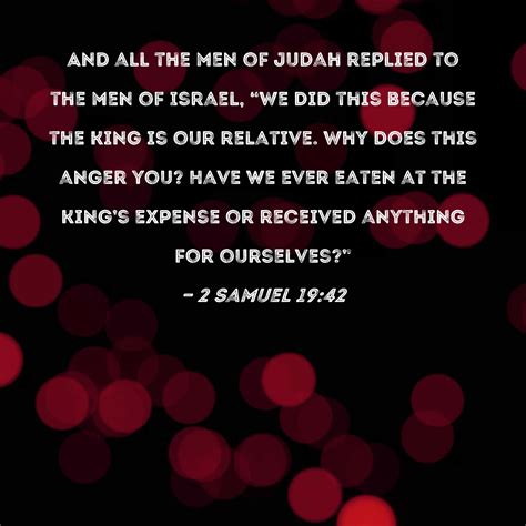 2 Samuel 1942 And All The Men Of Judah Replied To The Men Of Israel