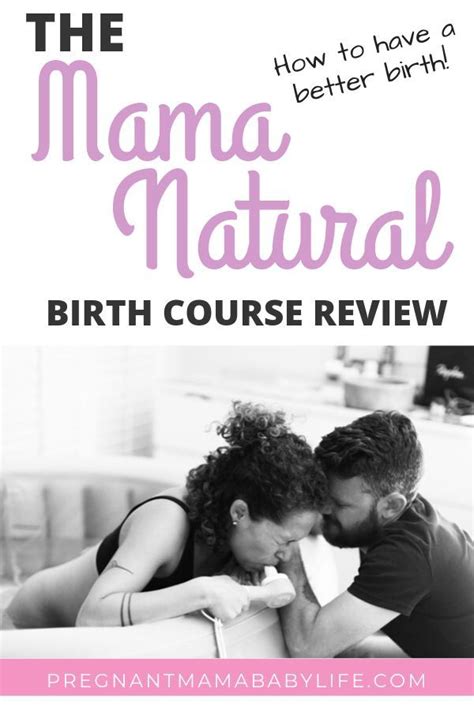 The Mama Natural Birth Course Review Natural Birth Natural Birth