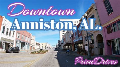 Primedrives Anniston Alabama Downtown Drive Youtube