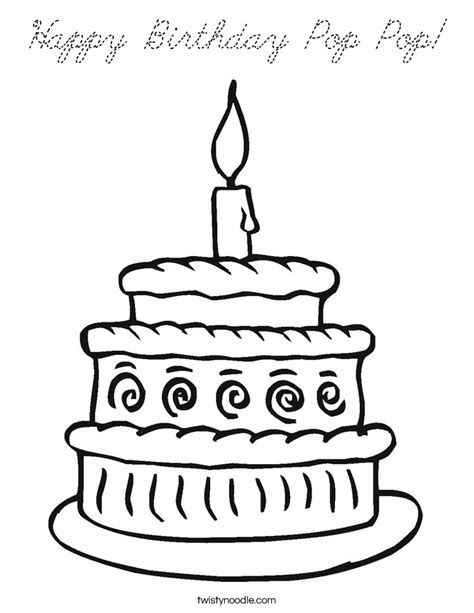 Find over 100+ of the best free funnel cake images. Happy Birthday Pop Pop Coloring Page - Cursive - Twisty Noodle