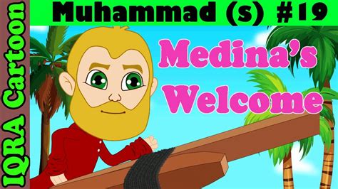 Medinas Welcome Muhammad Story Ep 19 Prophet Stories For Kids