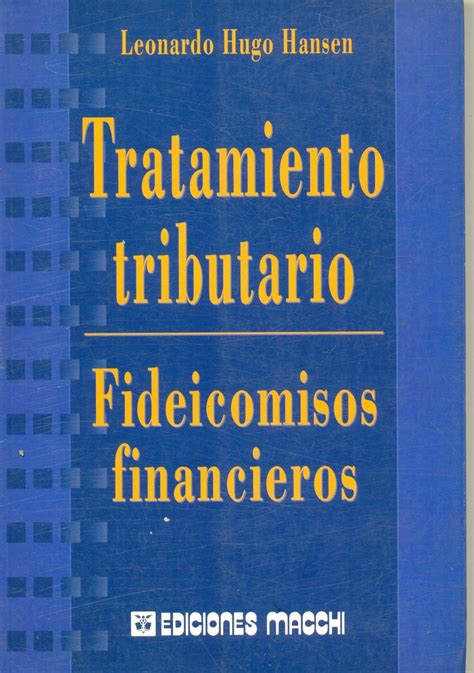 Tratamiento Tributario Fideicomisos Financieros Ediciones Técnicas Paraguayas