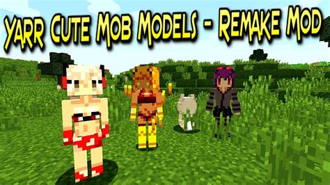 Yarr Cute Mob Models Mod Tus Aventuras Más Sexys Minecraft 1112
