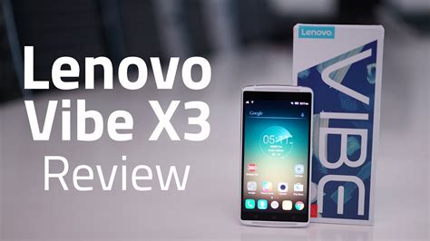 Lenovo Vibe X3 Review Youtube