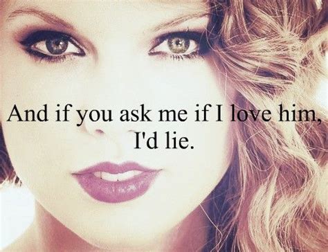 Taylor Swift Id Lie Favorite Tswift Song