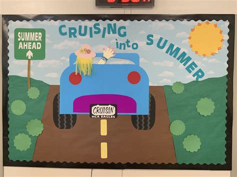 Cruising Into Summer End Of Year Bulletin Board Toddler Bulletin