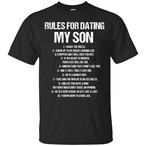 rules for dating my son t shirt minaze