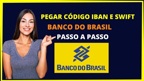 Código Iban Banco do Brasil Rápido e fácil YouTube