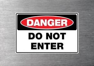 Do Not Enter Sticker Water Fade Proof Safety Oh S Building Pit Warning